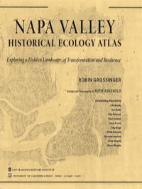 表紙画像: Napa Valley Historical Ecology Atlas 1st edition 9780520269101