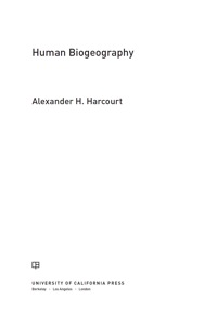 表紙画像: Human Biogeography 1st edition 9780520272118