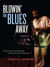 Omslagafbeelding: Blowin' the Blues Away 1st edition 9780520270459