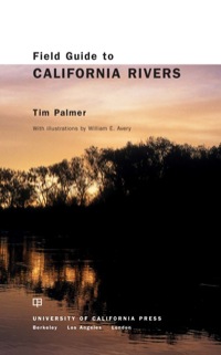 Imagen de portada: Field Guide to California Rivers 1st edition 9780520266438