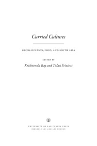 صورة الغلاف: Curried Cultures 1st edition 9780520270114