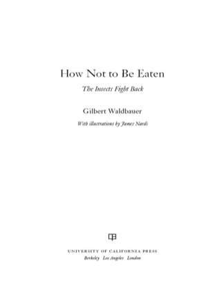 Cover image: How Not to Be Eaten 1st edition 9780520269125