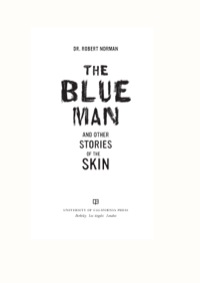 Imagen de portada: The Blue Man and Other Stories of the Skin 1st edition 9780520272866