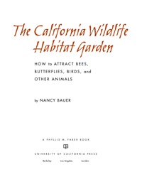 Imagen de portada: The California Wildlife Habitat Garden 1st edition 9780520267817