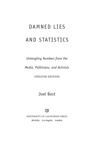 Cover image: Damned Lies and Statistics 1st edition 9780520274709