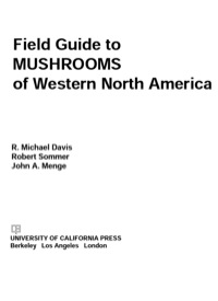 Imagen de portada: Field Guide to Mushrooms of Western North America 1st edition 9780520271081
