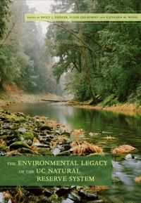 Cover image: The Environmental Legacy of the UC Natural Reserve System 1st edition 9780520272002