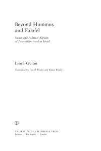 Cover image: Beyond Hummus and Falafel 1st edition 9780520262300