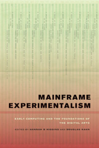 Imagen de portada: Mainframe Experimentalism 1st edition 9780520268388
