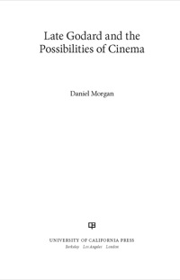 Imagen de portada: Late Godard and the Possibilities of Cinema 1st edition 9780520273337