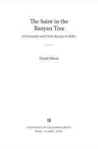Imagen de portada: The Saint in the Banyan Tree 1st edition 9780520253162