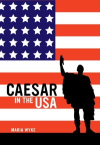 صورة الغلاف: Caesar in the USA 1st edition 9780520273917
