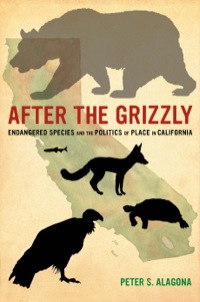 Imagen de portada: After the Grizzly 1st edition 9780520275065