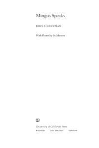 Titelbild: Mingus Speaks 1st edition 9780520275232