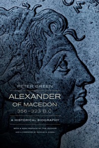 صورة الغلاف: Alexander of Macedon, 356–323 B.C. 1st edition 9780520275867