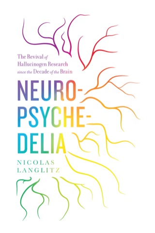 Imagen de portada: Neuropsychedelia 1st edition 9780520274822