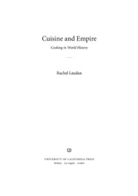 صورة الغلاف: Cuisine and Empire 1st edition 9780520266452