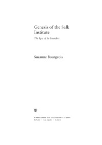 Cover image: Genesis of the Salk Institute 1st edition 9780520276079