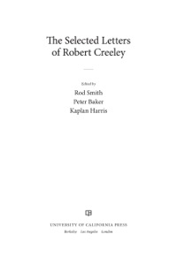 Cover image: The Selected Letters of Robert Creeley 1st edition 9780520241602