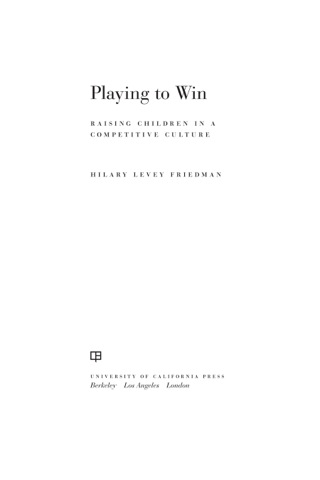 صورة الغلاف: Playing to Win 1st edition 9780520276758