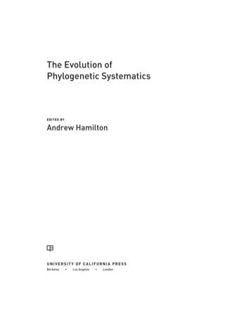Imagen de portada: The Evolution of Phylogenetic Systematics 1st edition 9780520276581