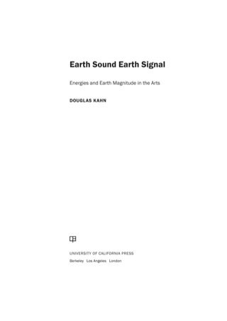 Imagen de portada: Earth Sound Earth Signal 1st edition 9780520257559