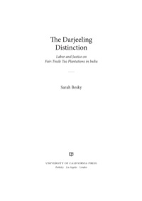 表紙画像: The Darjeeling Distinction 1st edition 9780520277397