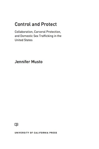 Imagen de portada: Control and Protect 1st edition 9780520281950