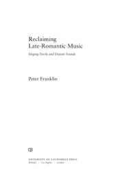 Cover image: Reclaiming Late-Romantic Music 1st edition 9780520280397