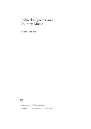 Cover image: Rednecks, Queers, and Country Music 1st edition 9780520280663