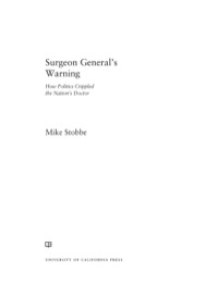 صورة الغلاف: Surgeon General's Warning 1st edition 9780520272293