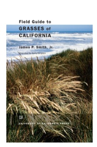 Cover image: Field Guide to Grasses of California 1st edition 9780520275676