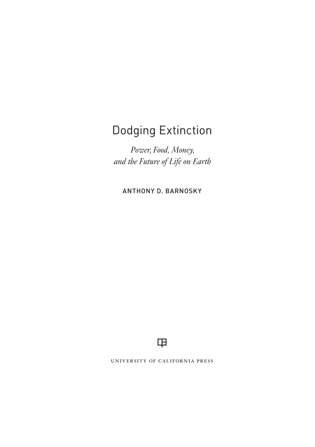Dodging Extinction - 1st Edition (eBook)