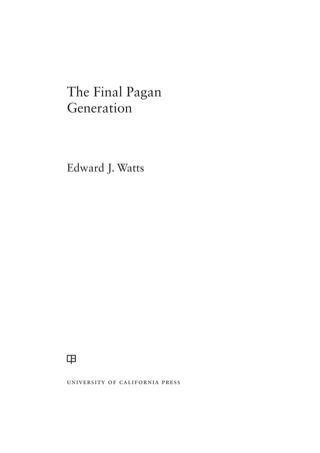 Cover image: The Final Pagan Generation 1st edition 9780520283701