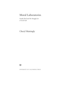Cover image: Moral Laboratories 1st edition 9780520281202