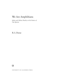 صورة الغلاف: We Are Amphibians 1st edition 9780520281523