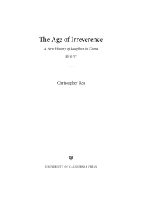 表紙画像: The Age of Irreverence 1st edition 9780520283848