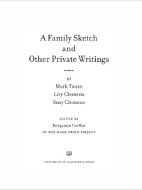 Omslagafbeelding: A Family Sketch and Other Private Writings 1st edition 9780520280731