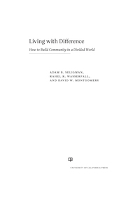 صورة الغلاف: Living with Difference 1st edition 9780520284128
