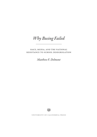 Imagen de portada: Why Busing Failed 1st edition 9780520284241