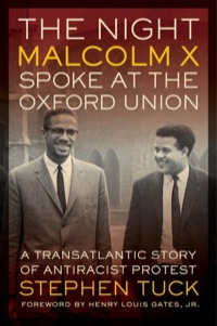 Titelbild: The Night Malcolm X Spoke at the Oxford Union 1st edition 9780520279339