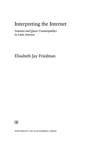 Cover image: Interpreting the Internet 1st edition 9780520284517