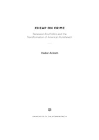 Cover image: Cheap on Crime 1st edition 9780520277304