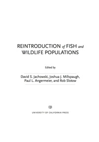 Cover image: Reintroduction of Fish and Wildlife Populations 1st edition 9780520284616