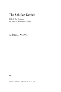 Titelbild: The Scholar Denied 1st edition 9780520276352
