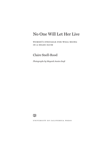 Cover image: No One Will Let Her Live 1st edition 9780520284821