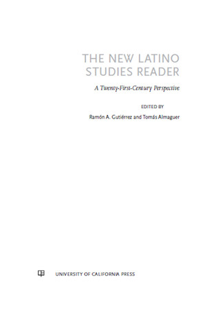 صورة الغلاف: The New Latino Studies Reader 1st edition 9780520284845