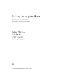 Cover image: Making Los Angeles Home 1st edition 9780520284869