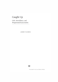 Cover image: Caught Up 1st edition 9780520284876