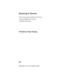 Imagen de portada: Dealing in Desire 1st edition 9780520275577